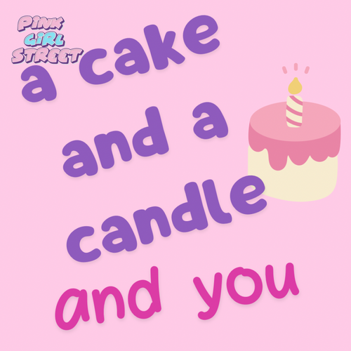 A Cake And A Candle You Digital Download