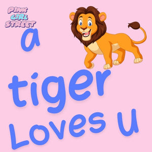 A Tiger Loves You Digital Download