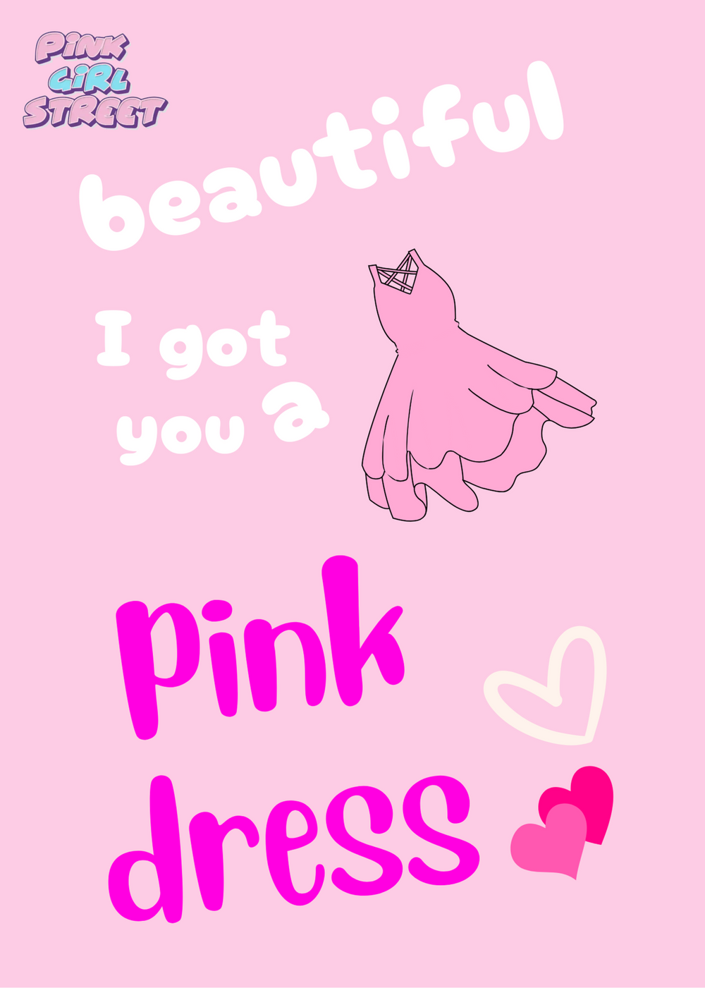 Beautiful I Got You A Pink Dress Digital Download