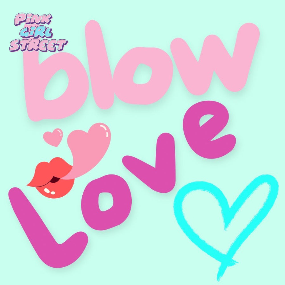 Blow Love Digital Download