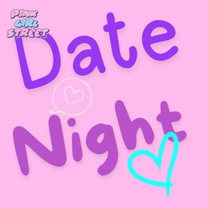 Date Night Digital Download