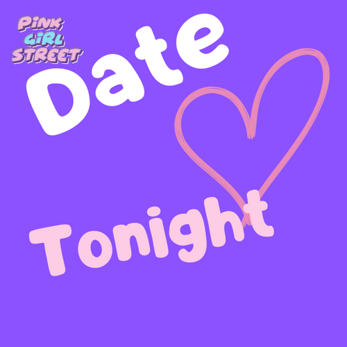 Date Tonight Digital Download