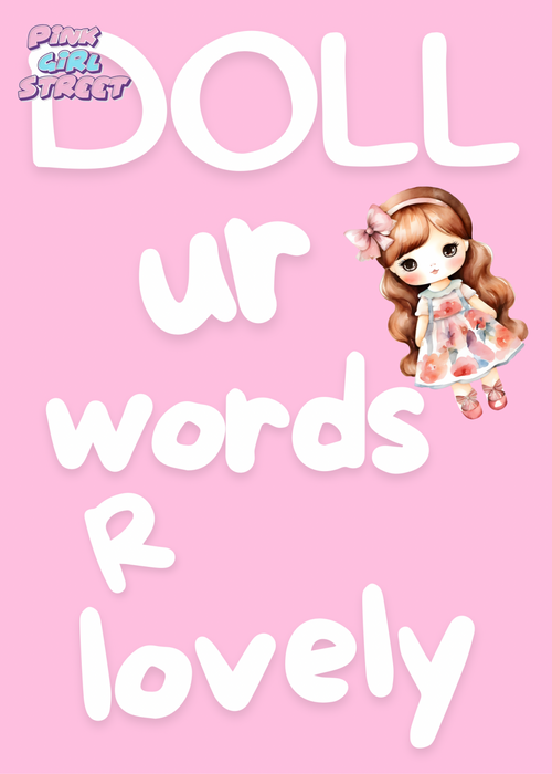 Doll Ur Words Are Lovely Digital Download