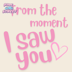 From The Moment I Saw You Digital Download