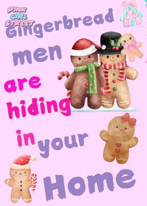 Gingerbread Men Are Hiding In Your Home Digital Download