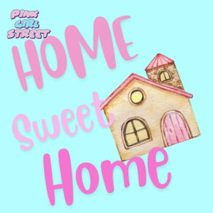 Home Sweet Home Digital Download