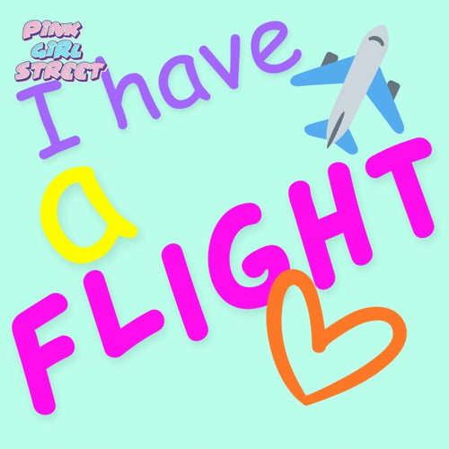 I Have A Flight Digital Download