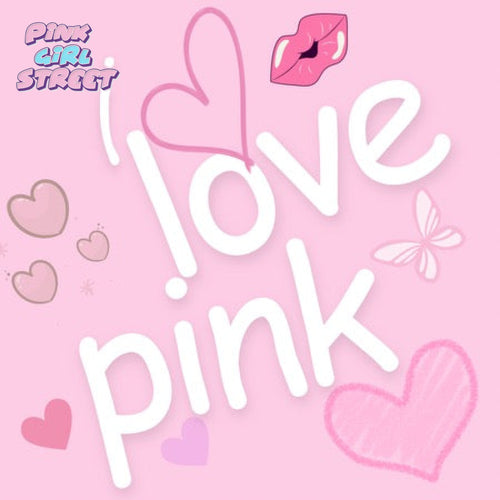 I Love Pink Digital Download