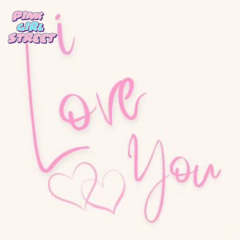 I Love You Digital Download