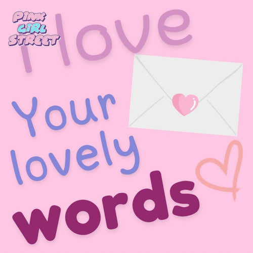 I Love Your Lovely Words Digital Download