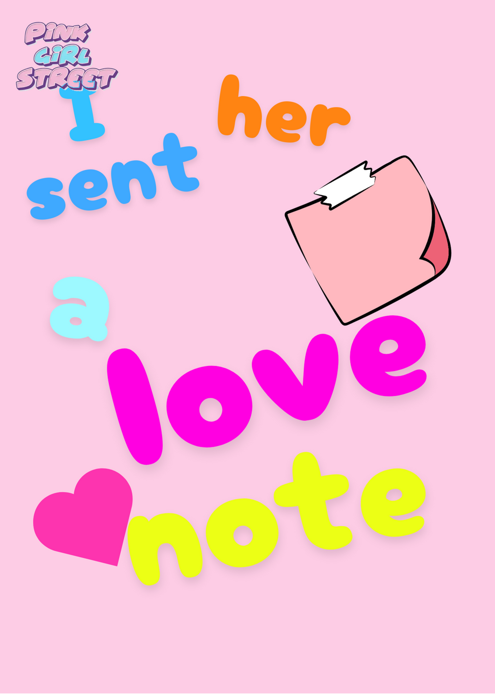 I Sent Her A Love Note Digital Download