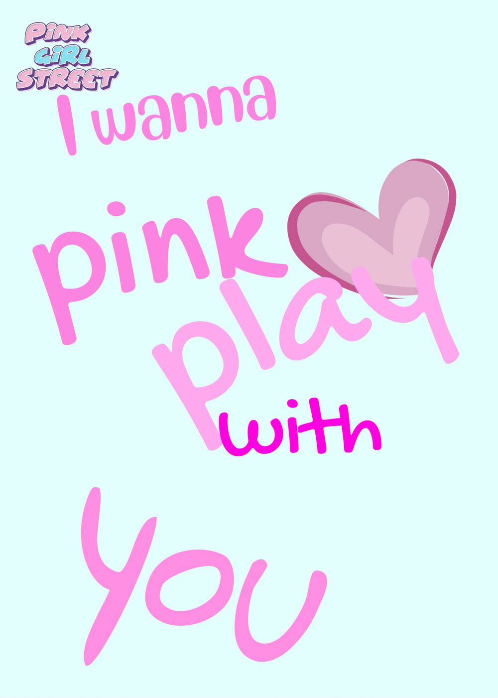 I Wanna Pink Play With You Digital Download