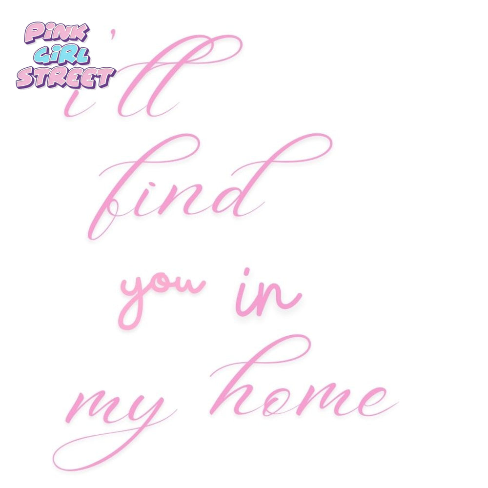 I’ll Find You In My Home Digital Download