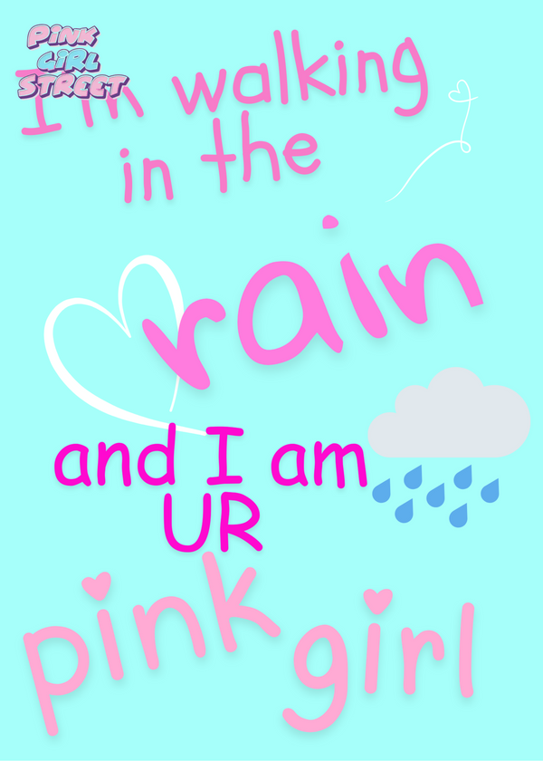 I’m Walking In The Rain