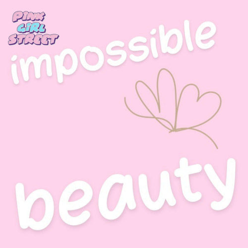 Impossible Beauty Digital Download