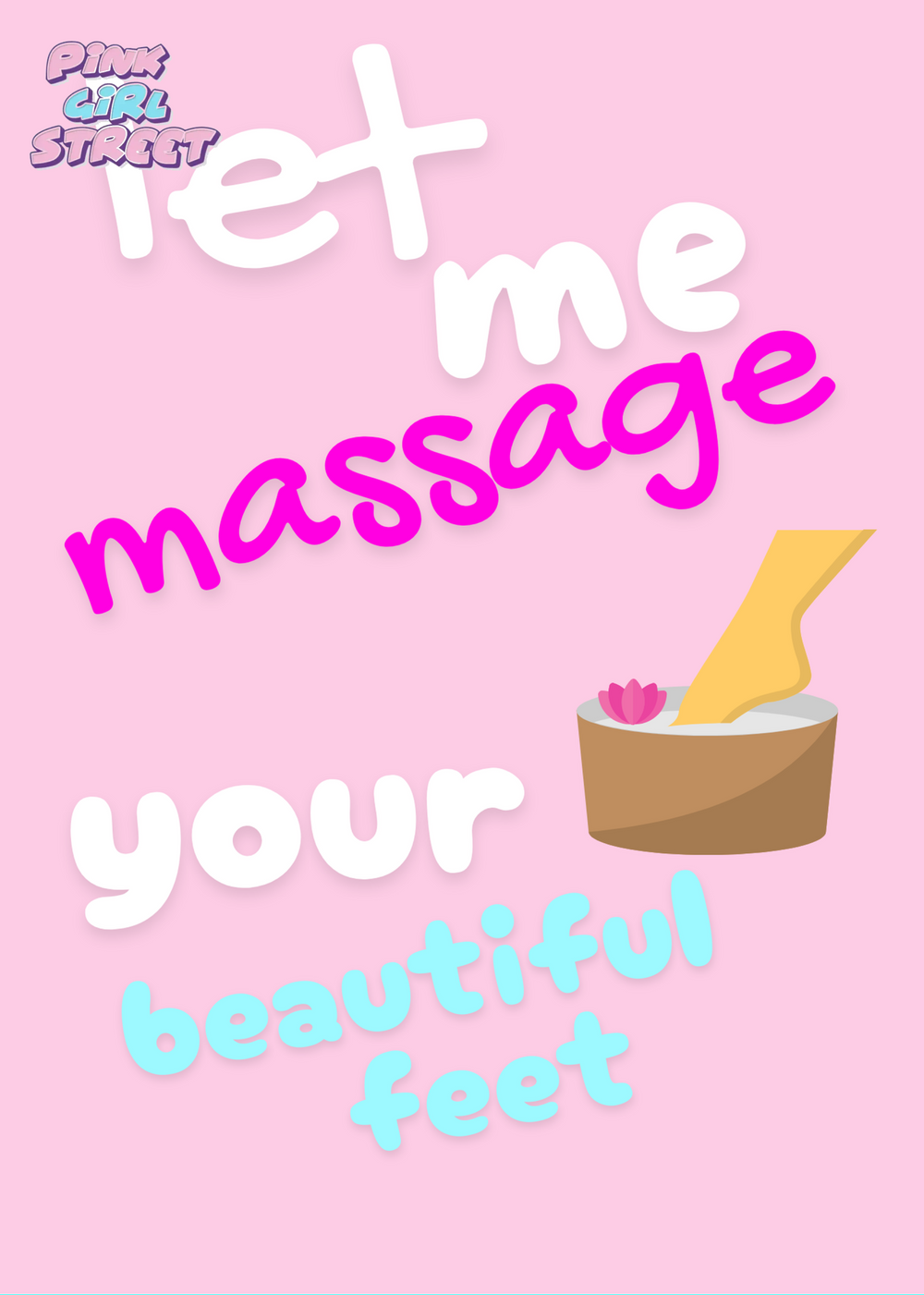 Let Me Massage Your Beautiful Feet Digital Download