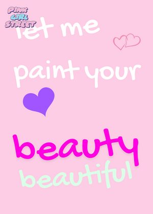 Let Me Paint Your Beauty Beautiful Digital Download