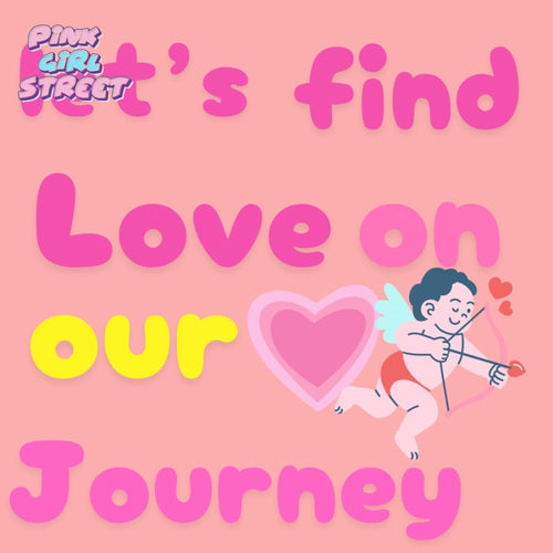 Let’s Find Love On Our Journey Digital Download