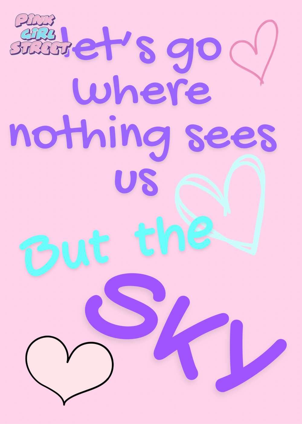 Let’s Go Where Nothing Sees Us But The Sky Digital Download