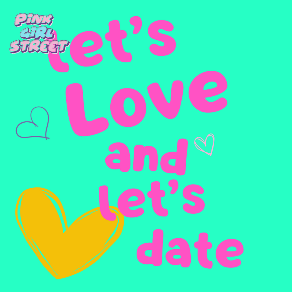 Let’s Love And Let’s Date Digital Download