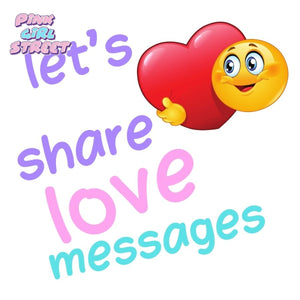 Let’s Share Love Messages Digital Download