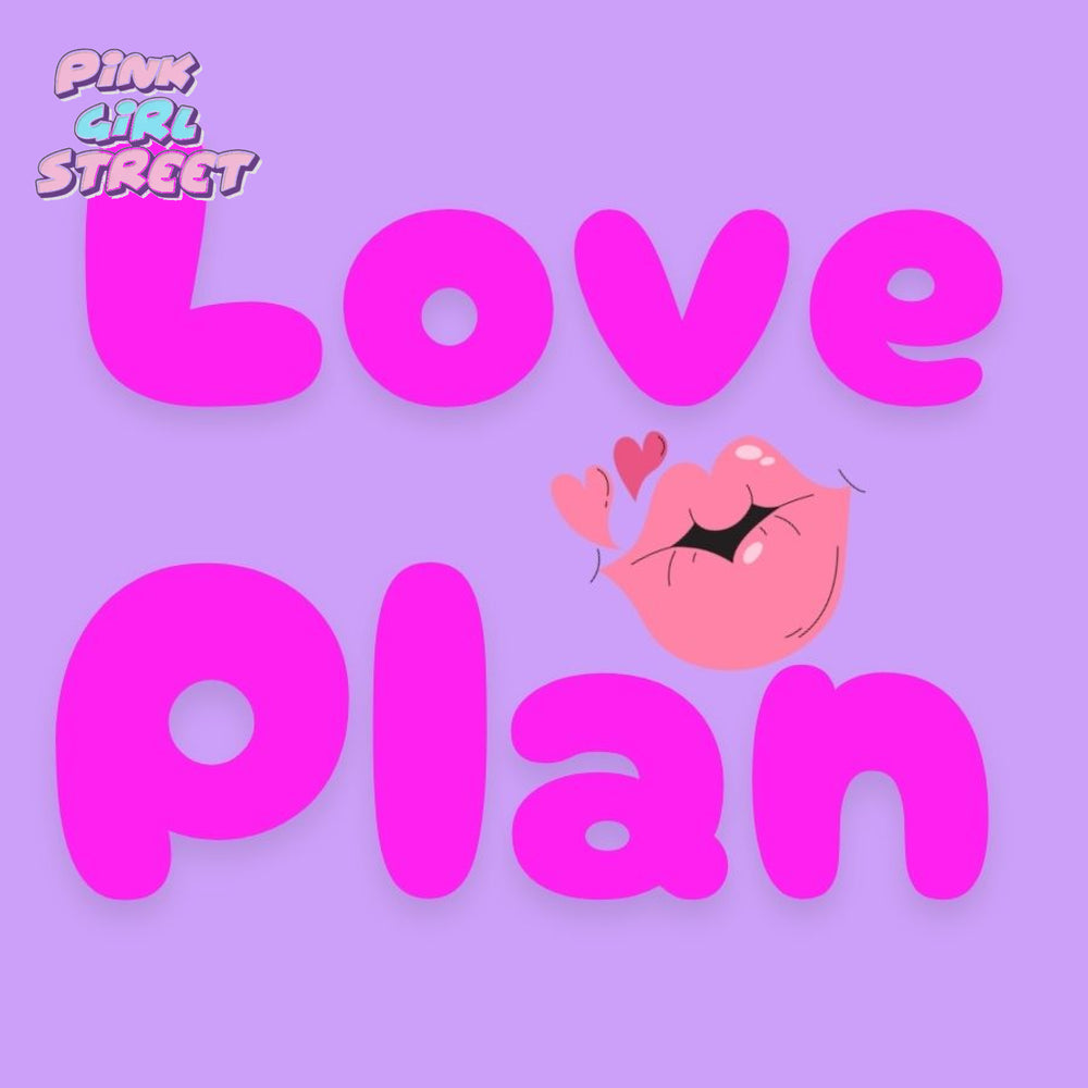 Love Plan Digital Download