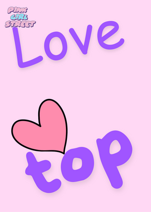 Love Top Digital Download