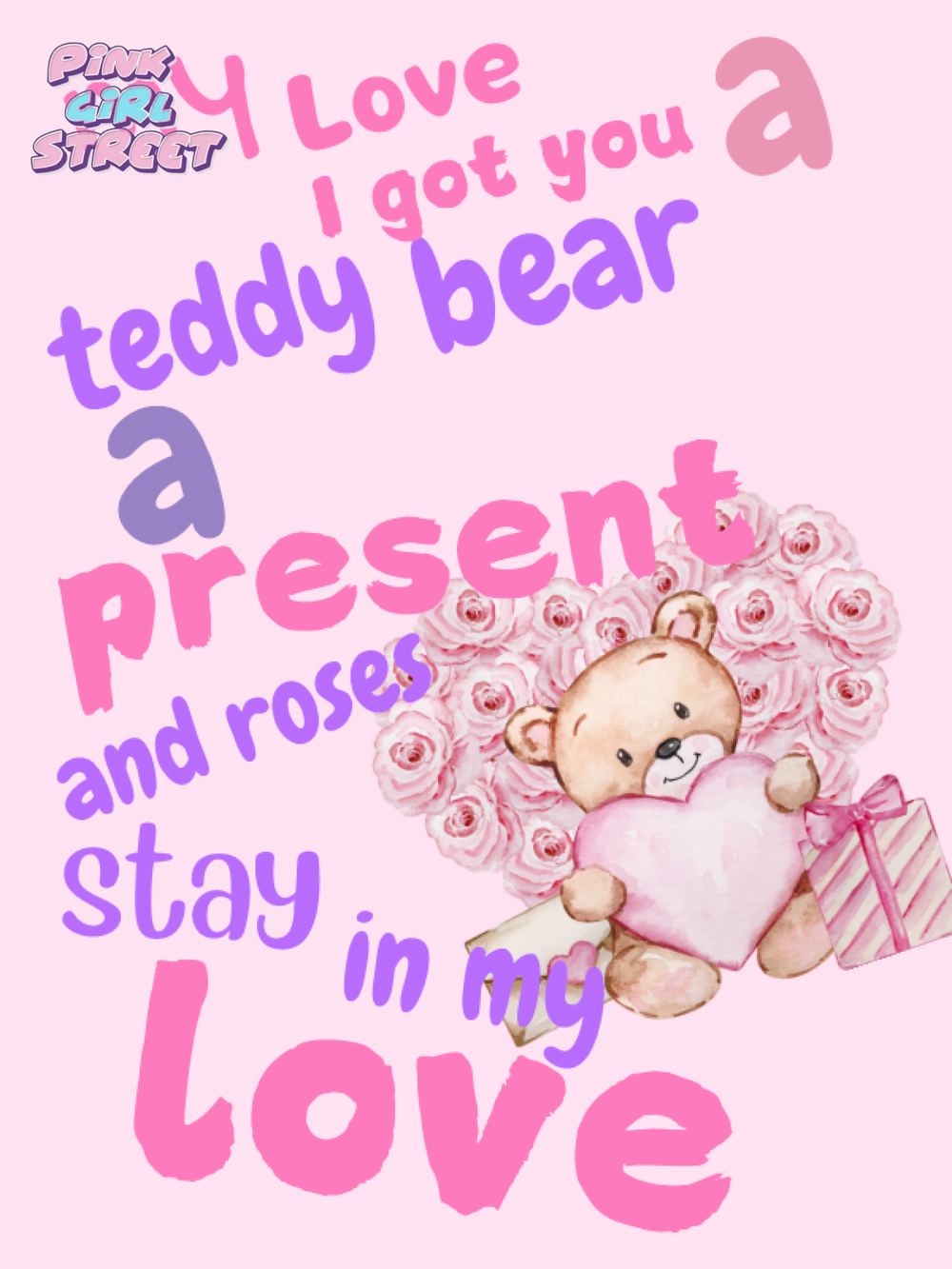 My Love I Got You A Teddy Bear Present And Roses Stay In My Sticker