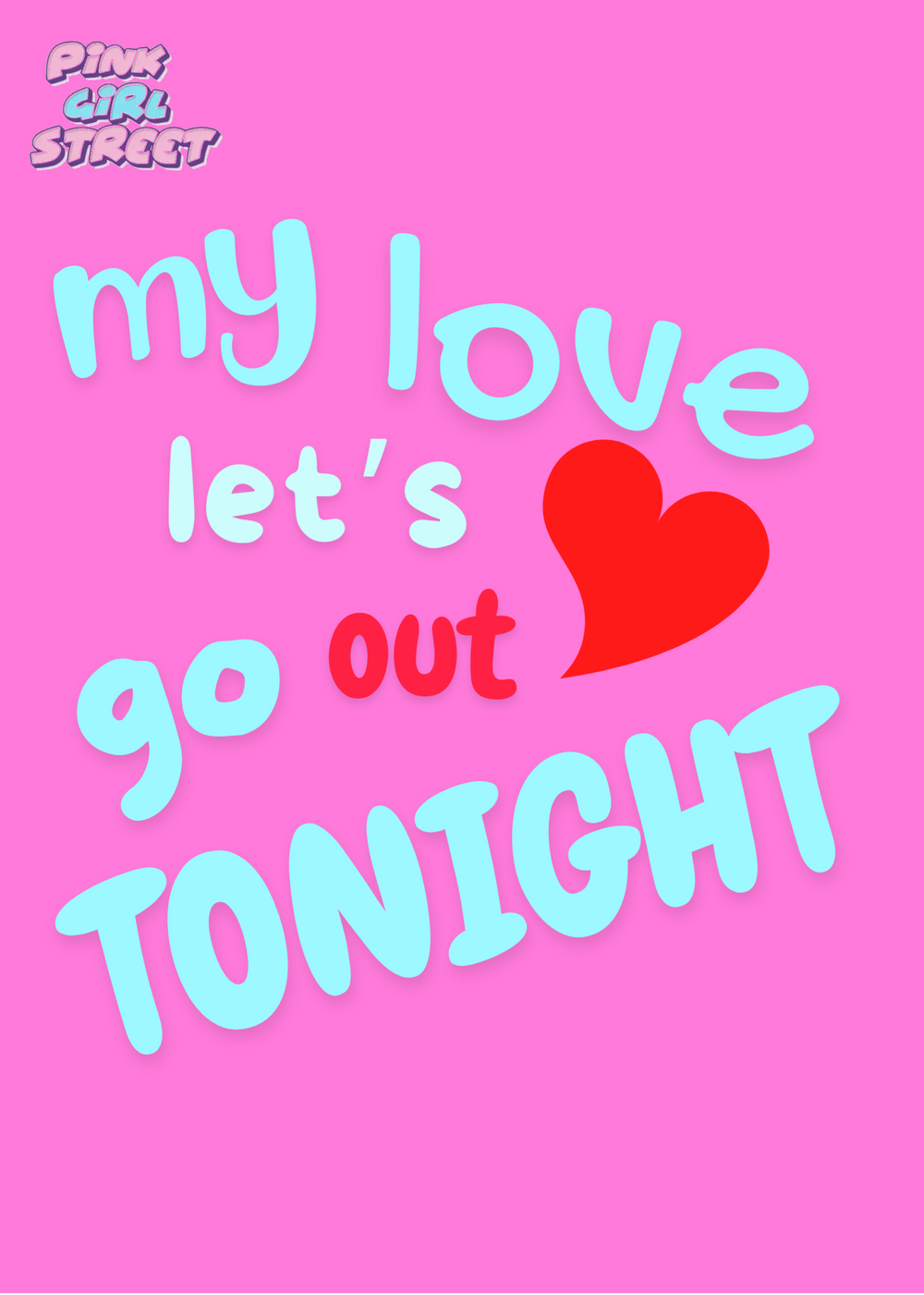 My Love Let’s Go Out Tonight Digital Download