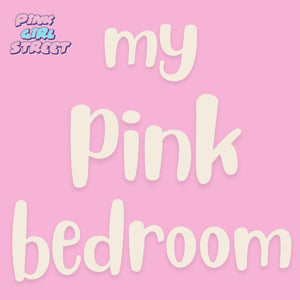 My Pink Bedroom Digital Download