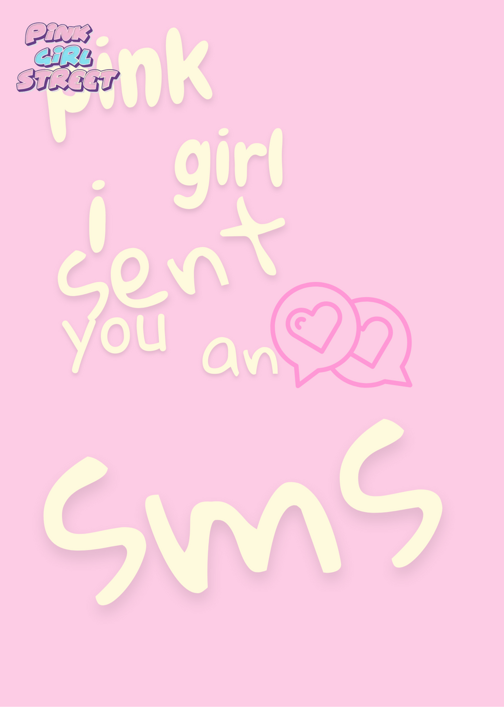 Pink Girl I Sent You An Sms Digital Download