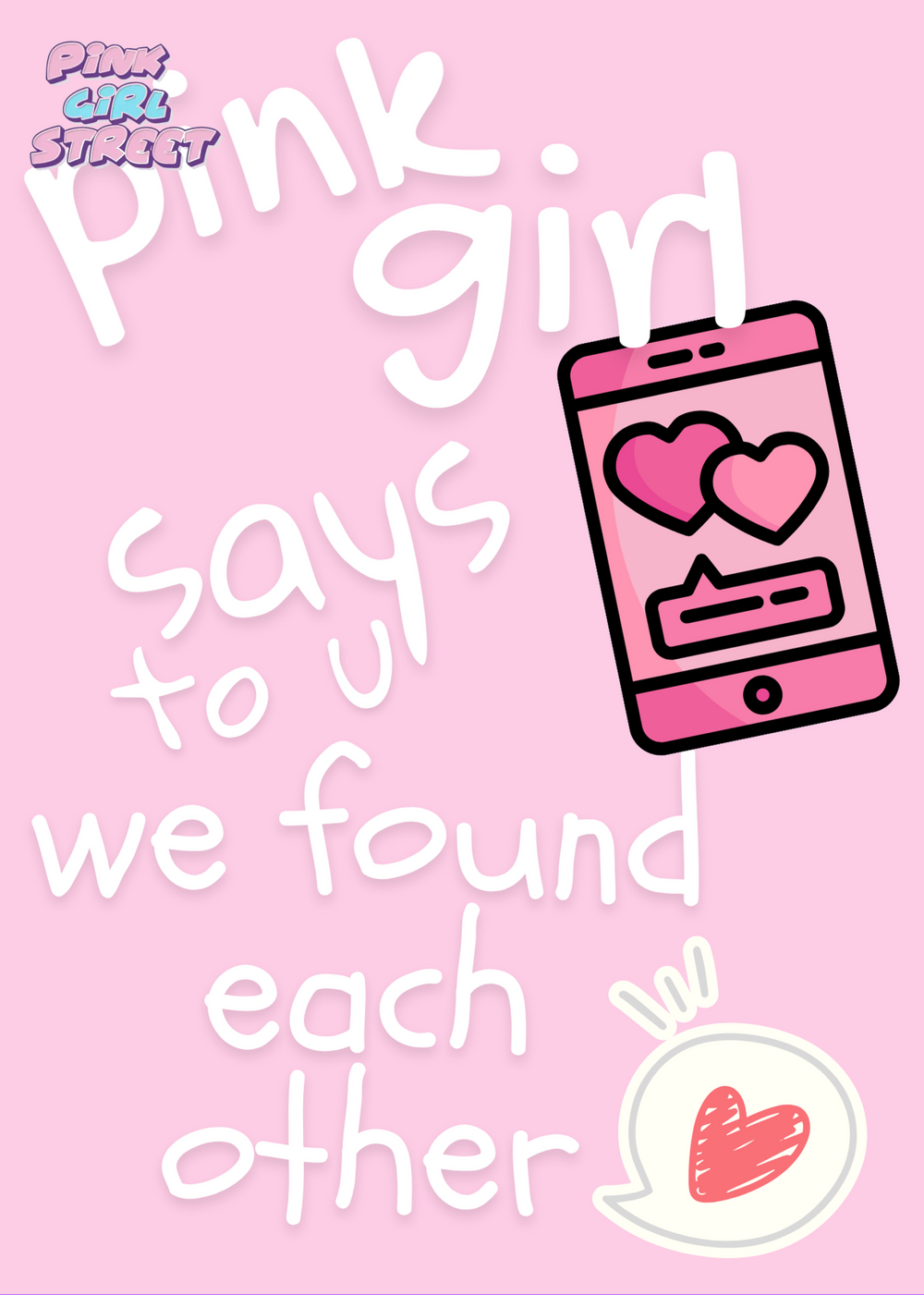 Pink Girl Says We Found Each Other