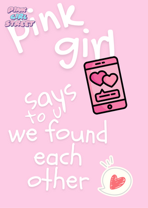 Pink Girl Says We Found Each Other Digital Download