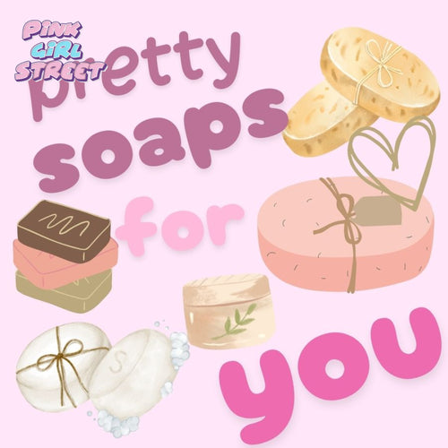 Pretty Soaps For You Digital Download