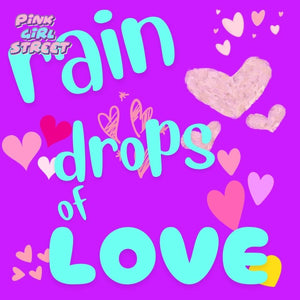 Rain Drops Of Love Digital Download