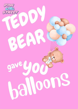 Teddy Bear Gave You Ballon’s Digital Download