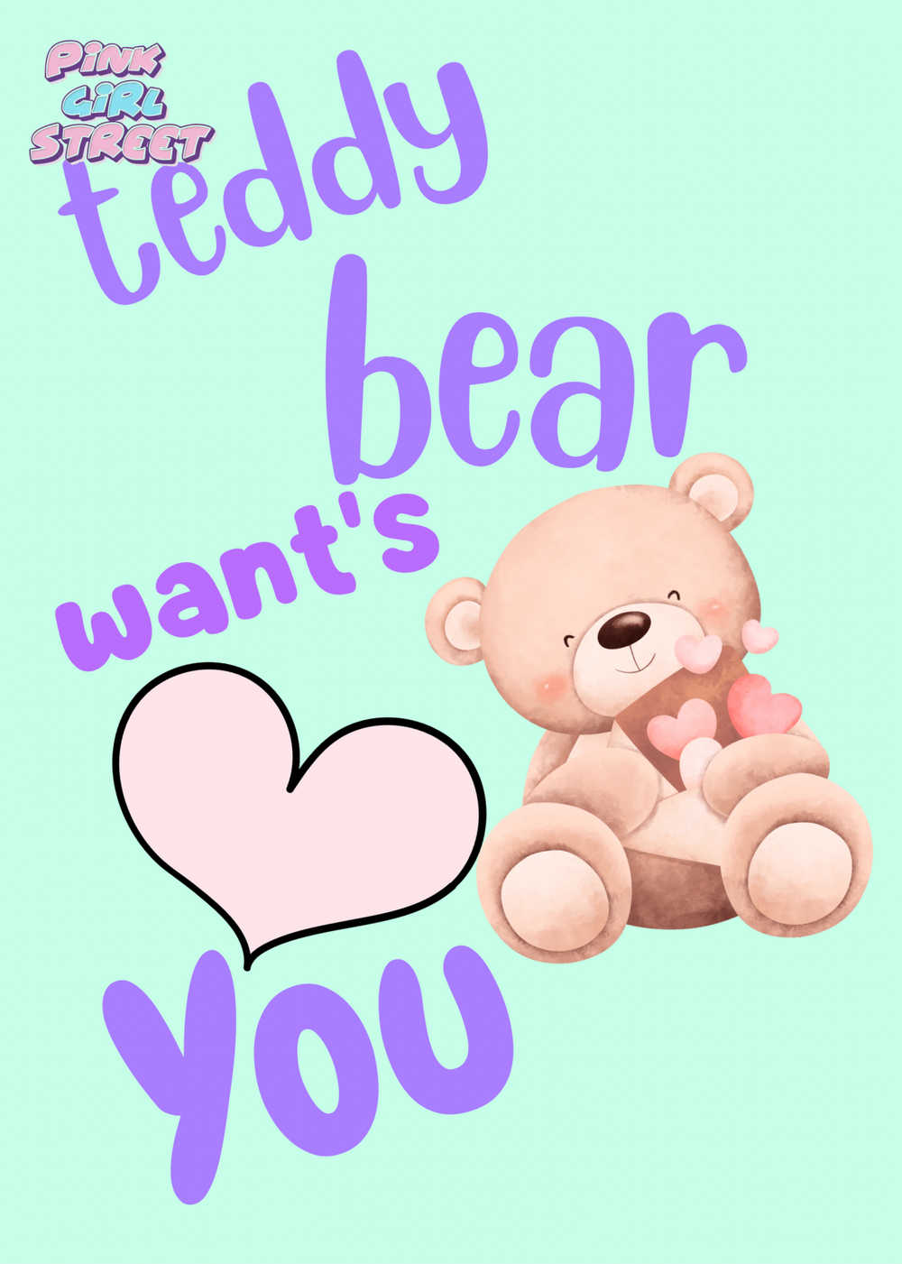 Teddy Bear Want’s You Digital Download