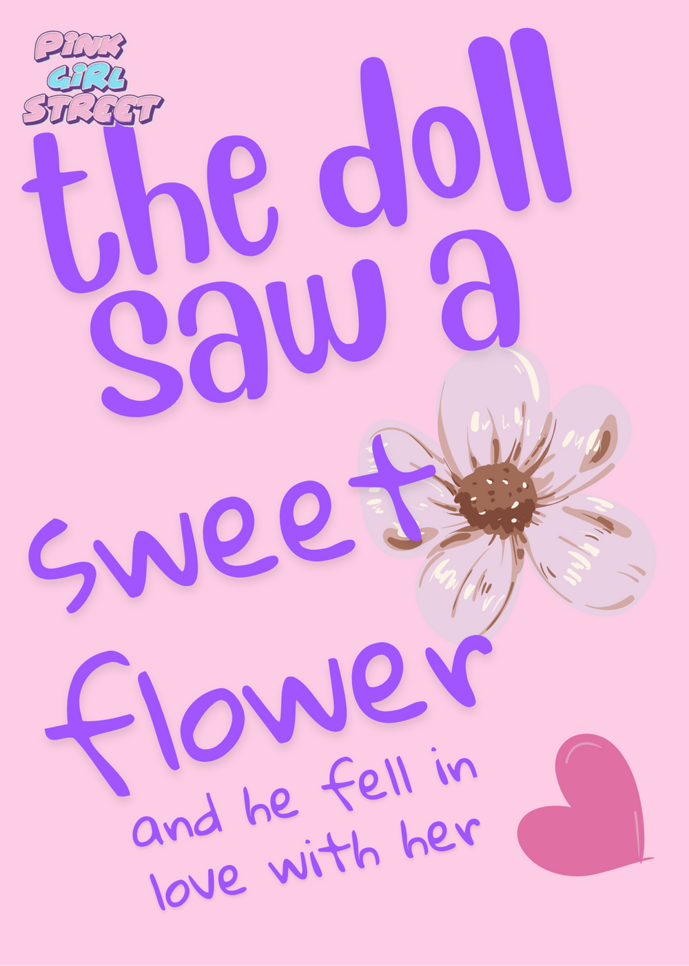 The Doll Saw A Sweet Flower And He Fell In Love With Her Digital Download