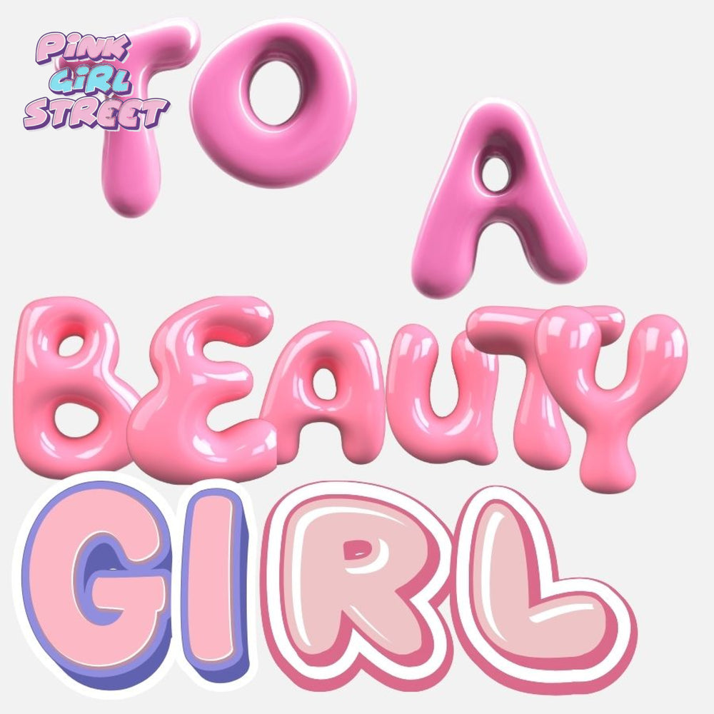 To A Beauty Girl Digital Download