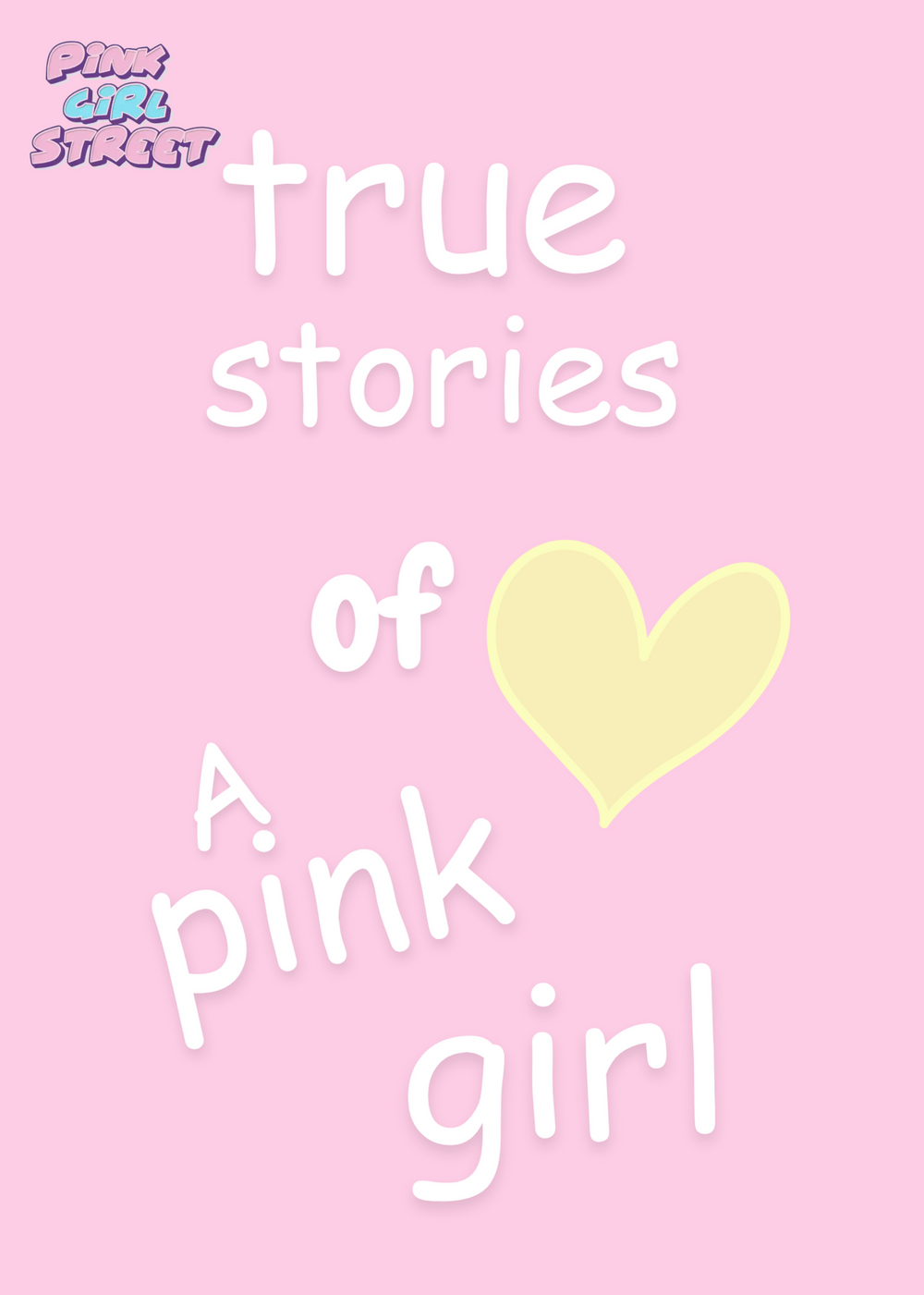 True Stories Of A Pink Girl Digital Download