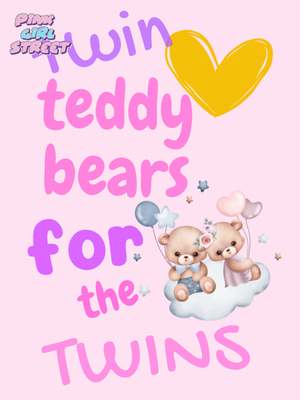 Twin Teddy Bears For The Twins Digital Download