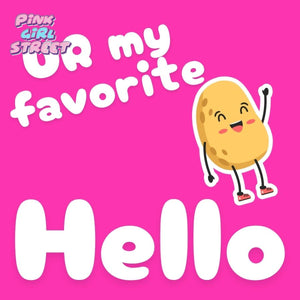 Ur My Favorite Hello Digital Download