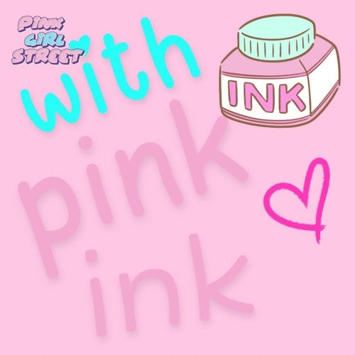 With Pink Ink Digital Download