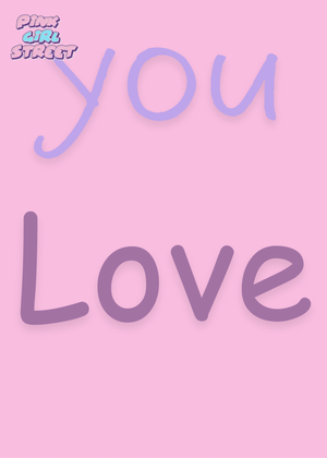 You Love