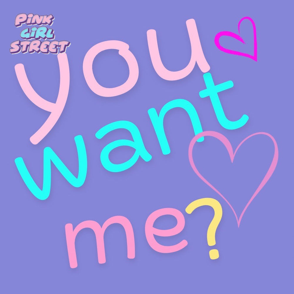 You Want Me Digital Download