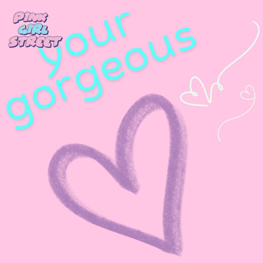 Your Gorgeous Digital Download