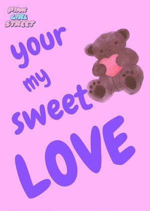 Your My Sweet Love Digital Download