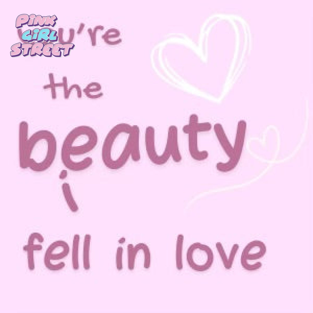 You’re The Beauty I Fell In Love Digital Download